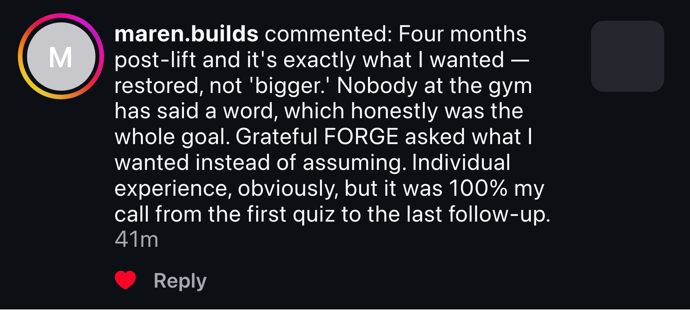 Instagram comment from a woman who feels restored after her lift, not bigger