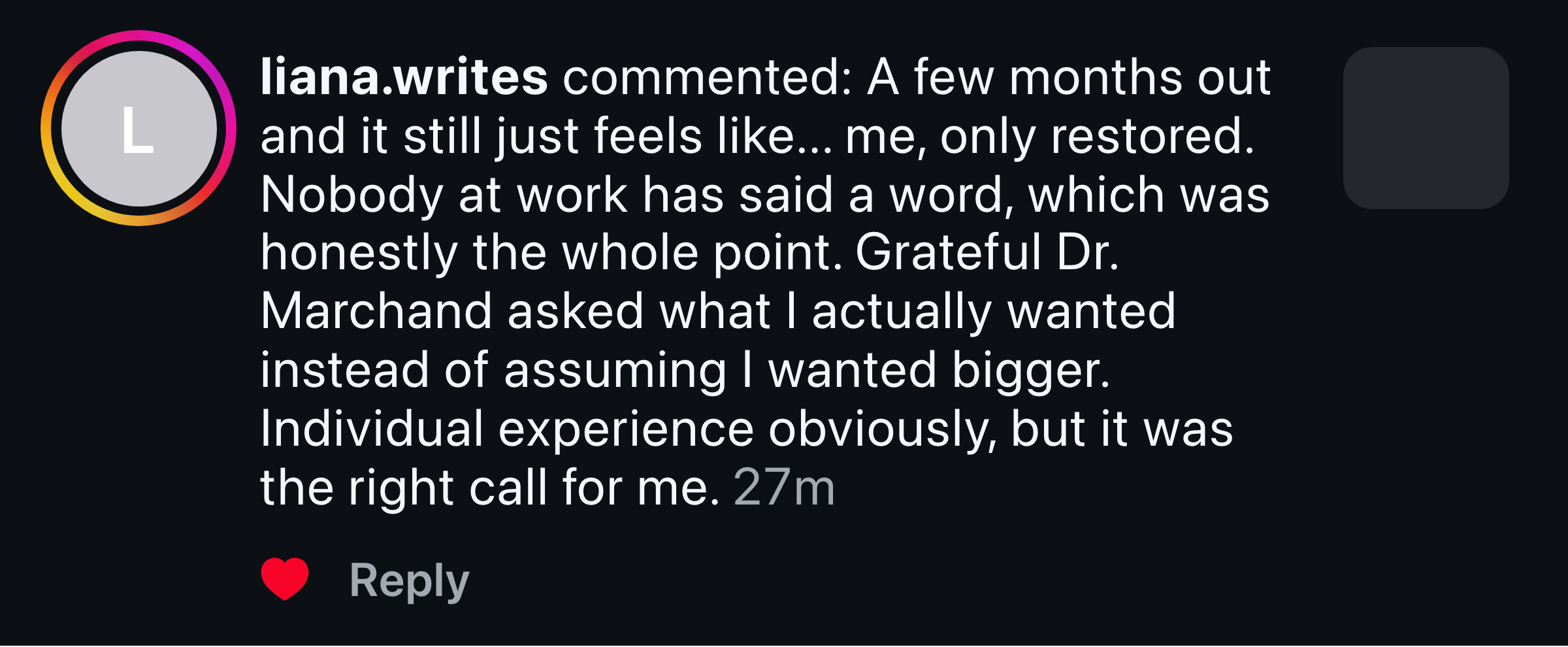 Instagram message from a patient about the natural, restored result